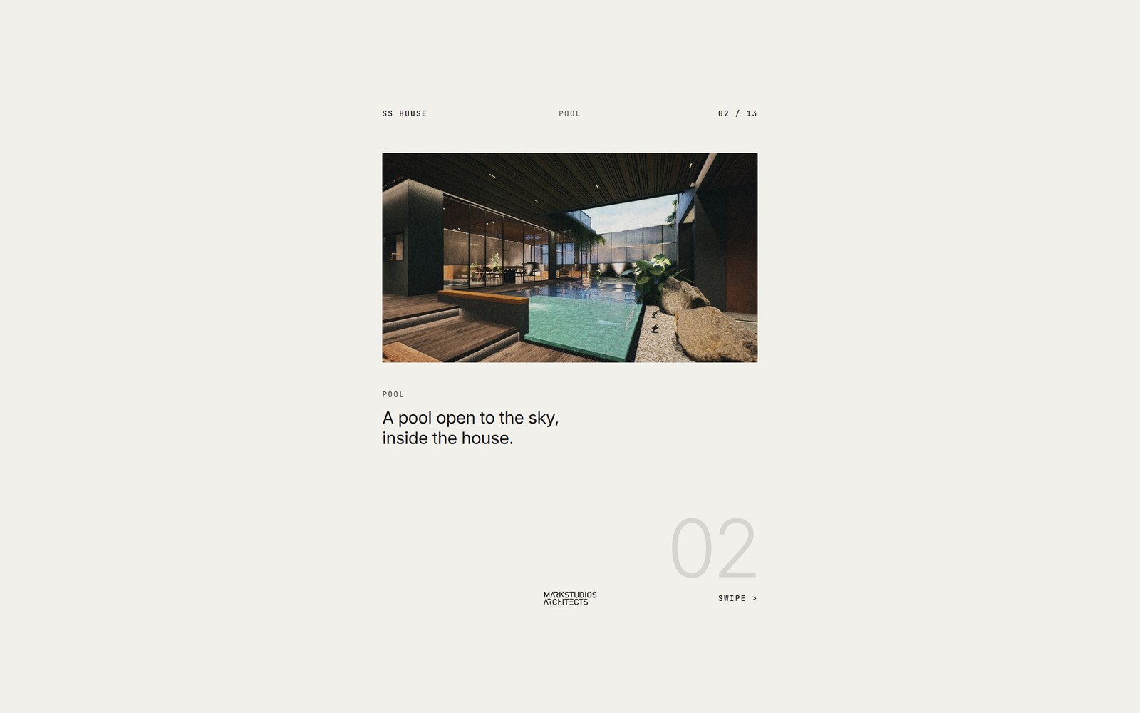 SS House, pool slide: a pool open to the sky, inside the house